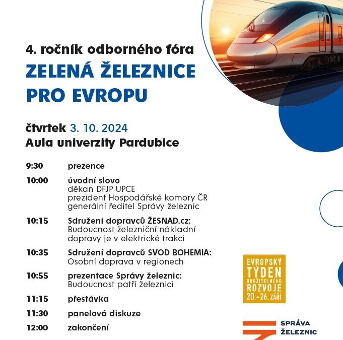 ZELENÁ ŽELEZNICE PRO EVROPU- 4. ročník odborného fóra, DPFJ Univerzita Pardubice