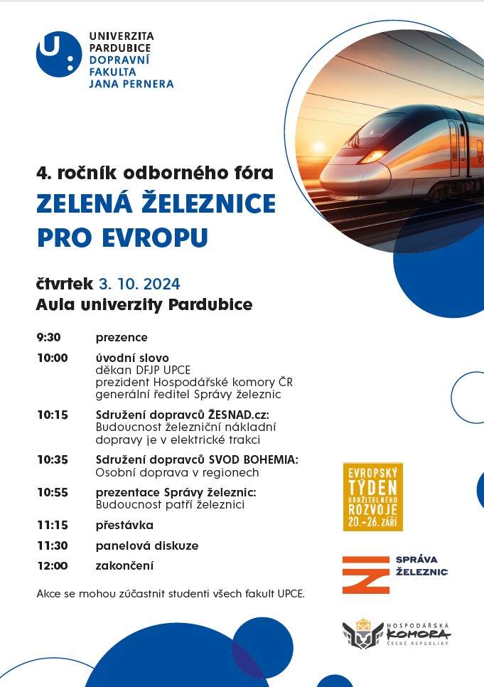 ZELENÁ ŽELEZNICE PRO EVROPU- 4. ročník odborného fóra, DPFJ Univerzita Pardubice