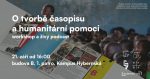 O tvorbě časopisu a humanitární pomoci