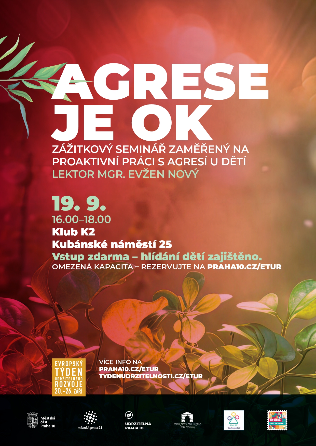 AGRESE JE OK - seminář pro rodiče s hlídáním dětí