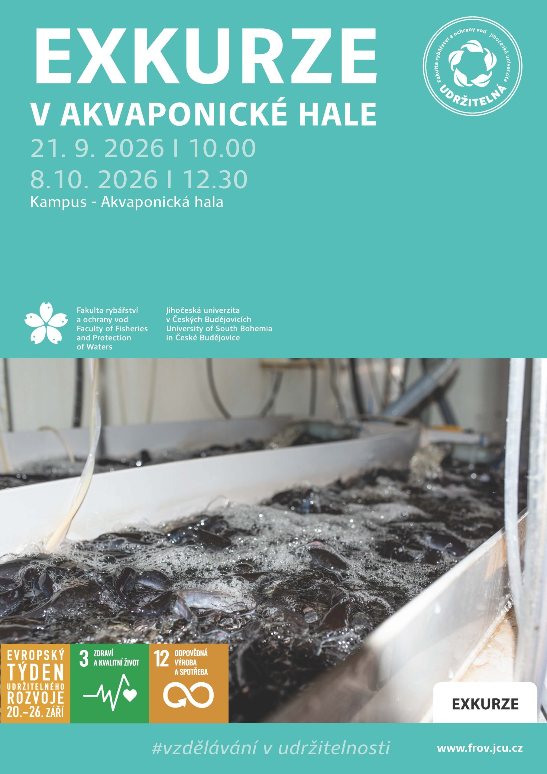 Exkurze v akvaponické hale Fakulty rybářství a ochrany vod